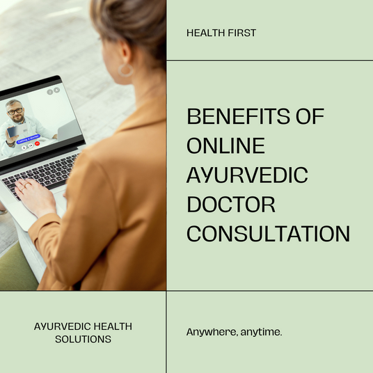 Benefits of online ayurvedic doctor consultation