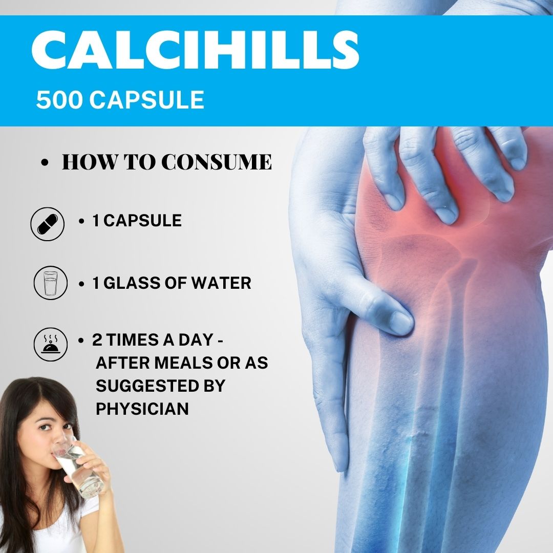 Calcihills Capsules: Natural Calcium Supplement for Men and Women's Strong Bones and Immunity 500 Count - how to consume